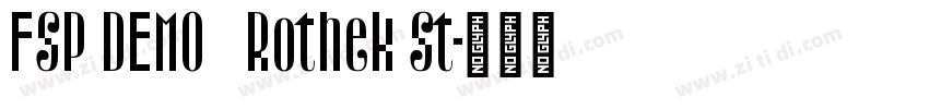 FSP DEMO   Rothek St字体转换